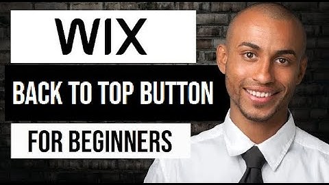 How to Add a Back to Top Button in Wix — Step by Step Wix Tutorial
