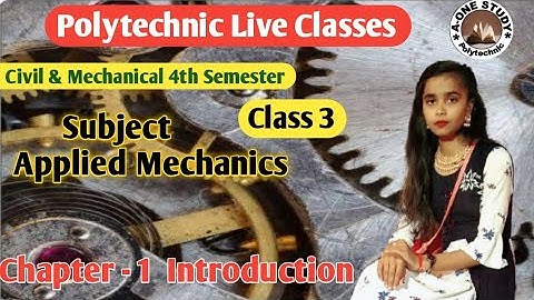 Applied mechanics | Chapter 1 | Introduction | By Kajal Mam | @CIVILEDGE01