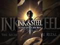 Ink and Steel: The Secret Battles of Jose Rizal