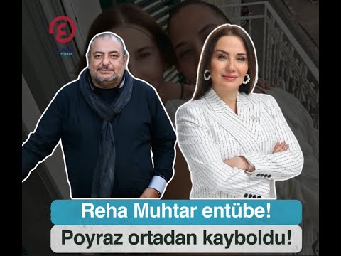 Reha Muhtar entübe! Poyraz ortadan kayboldu!