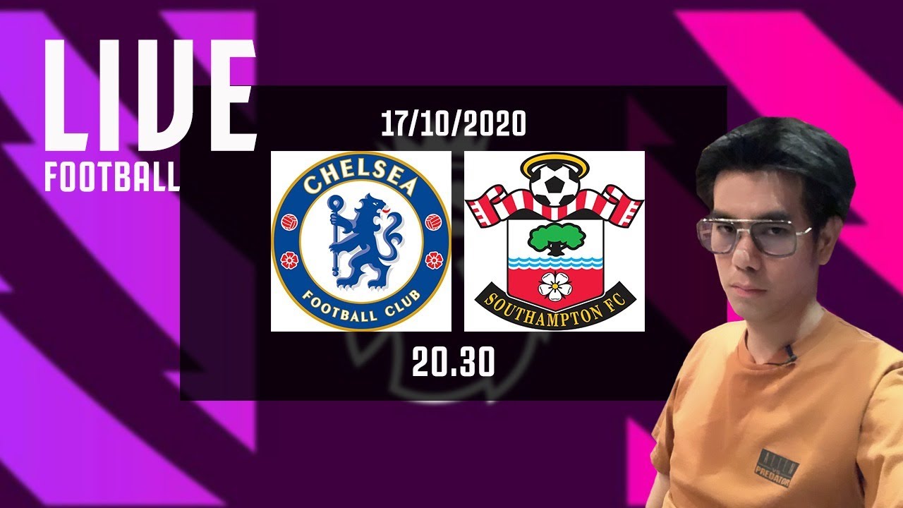 Live : Premier League 2020/2021   Chelsea  v  Southampton #premierleague #football #livestream