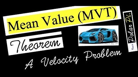 (Mean Value Theorem) A Velocity Word Problem