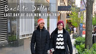 Back to Dallas | Flight visuals from New York to Dallas | Last day of our New York trip