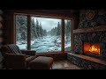 Winter River Cabin Ambience ❄️ Soothing Music &amp; Crackling Fire Sounds (No Ads) | Sleep &amp; Study