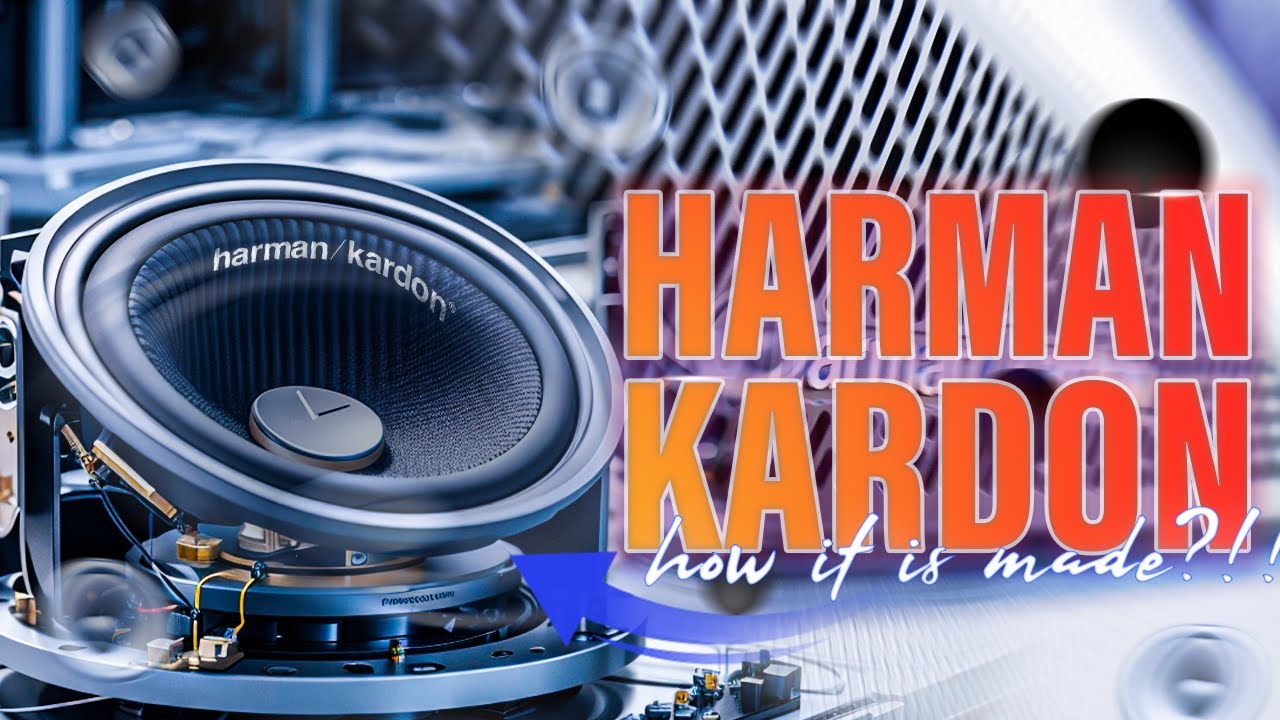 How Harman Kardon speakers are ACTUALLY made