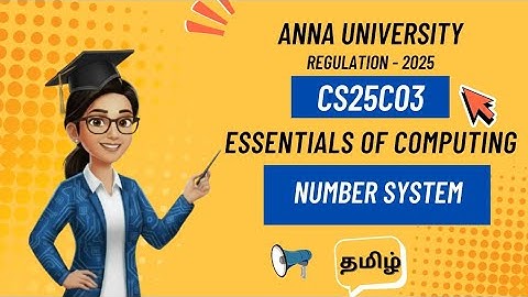 Number systems in essentials of computing tamil||CS25C03||Anna University regulation 2025.