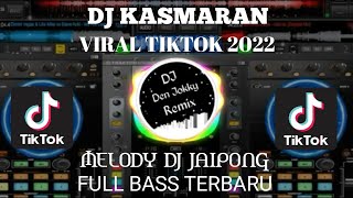 Download Lagu DJ KASMARAN (TATAPANMU SENYUMANMU) - NAZIA MARWIANA FULL BASS TERBARU 2022 VIRAL TIKTOK MP3