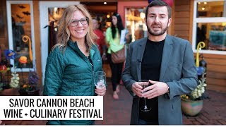 Savor Cannon Beach Wine & Culinary Festival 2018 🍷