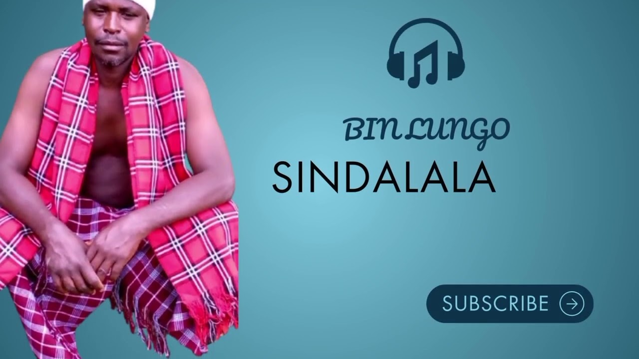 BIN LUNGO - SINDALALA (MWANZELE)@mr bado#timatsi#mikahunda#susumila