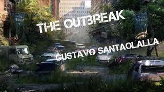 The Last Of Us The Outbreak Gustavo Santaolalla