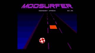 Playing ModSurfer with Happy Hardcore