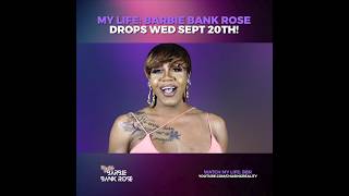 My Life: Barbie Bank Rose Premieres WED, Sept 20th on Chasing: Reality!