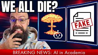 Full AI News In Academia: 10% Chance We All Die, Fabricated Reference Test, Disclosure and more... Guide
