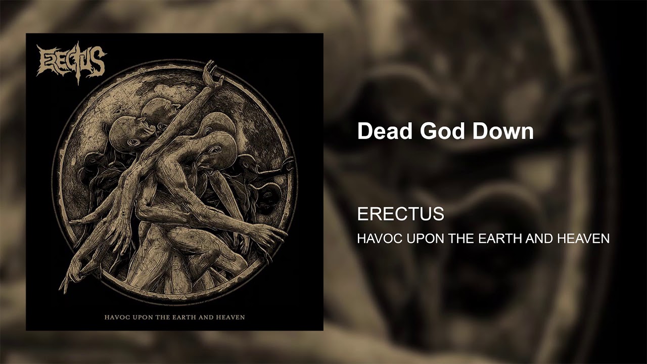 Erectus - "Dead God Down" (Official Audio 2020)