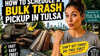 How to schedule a bulk trash pickup in Tulsa