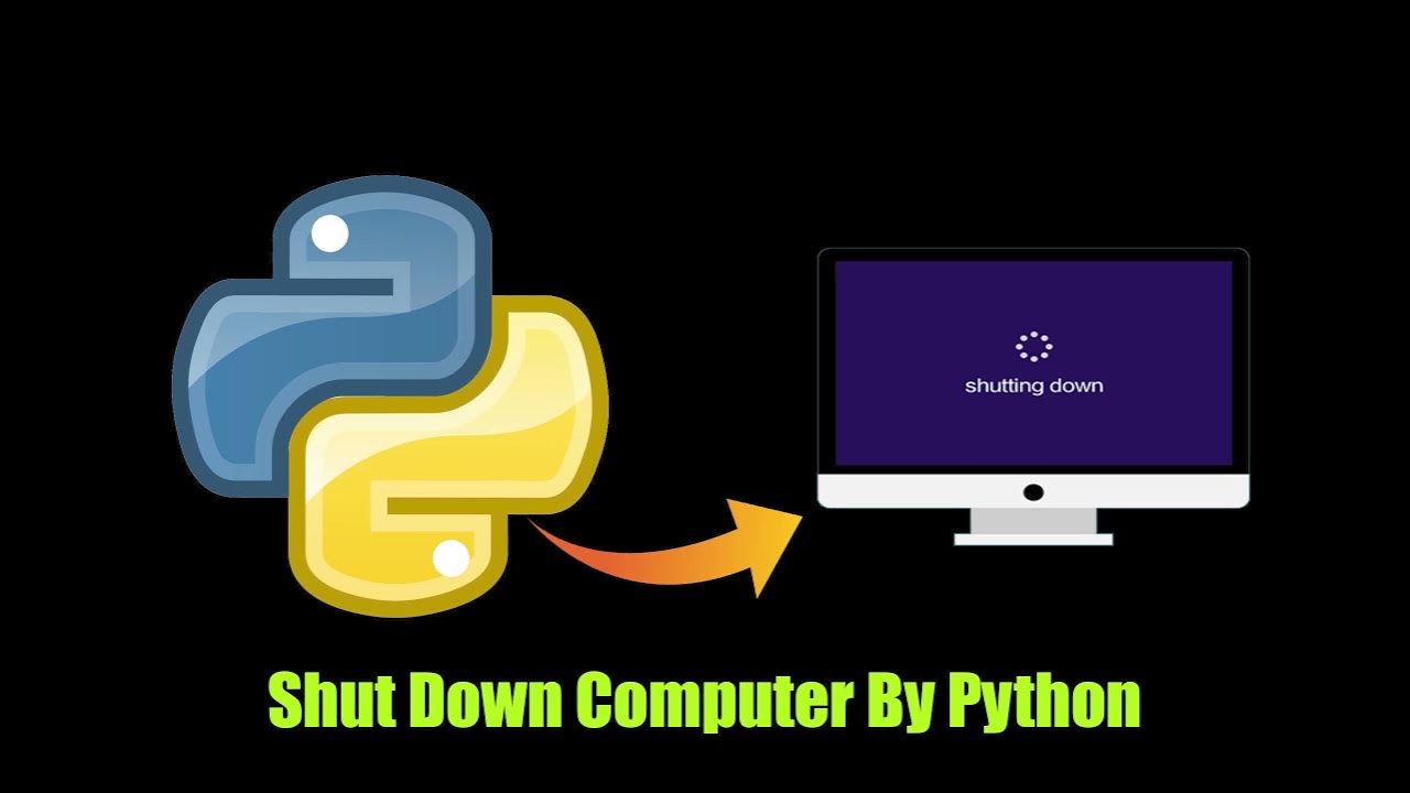 How To Shut Down Your Computer By Python OS Module-python libraries ...
