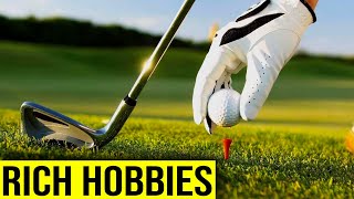 15 Luxurious Hobbies Of The Rich
