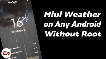 Xiaomi Miui 12 Weather App on Any Android Without Root | Mi Weather App on Any Android
