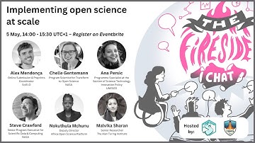 Fireside Chat| Implementing open science at scale w/ NASA, SciELO, UNESCO, African Open Sci Platform