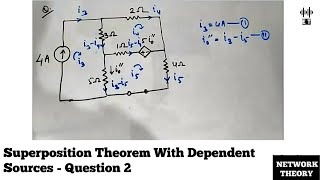 Superposition Theorem With Dependent Sources | Question 2 | Network Theory