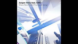 Jurgen Vries & Charlotte Church - Brave New World (The Opera Song) [Original Mix]