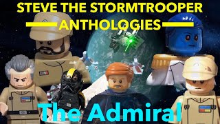 The Admiral (Steve the Stormtrooper Anthologies Episode 7) lego Star Wars Stop Motion