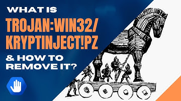 What is Trojan:Win32/KryptInject!pz & How to Remove It?