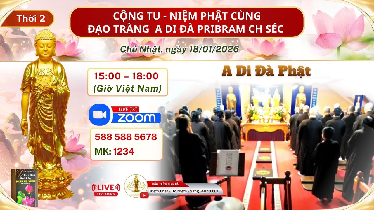 Cộng Tu Cùng Đạo Tràng A Di Đà Pribram CH Czech ngày 18/01/2026 (Thời 2)