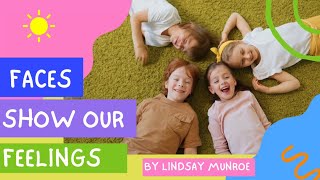 Faces Show Our Feelings | song for kids | Social Emotional Learning