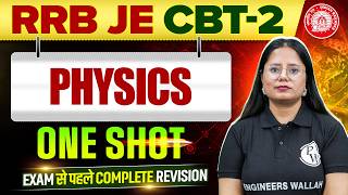 Physics in ONE SHOT 🔥| RRB JE CBT 2 Physics | RRB JE CBT 2 Preparation