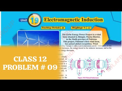 Class 12 Physics| Unit 19| Electromagnetic induction| #physics| Problem# 19.9|#science|#12th