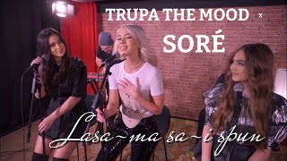 Trupa The Mood x Sore - Lasa-ma sa-i spun | #CoverByOriginal