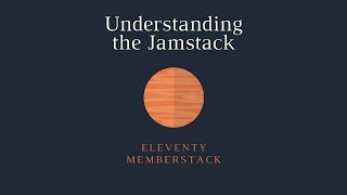Understanding the Jamstack: How to build a membership site with Eleventy & Memberstack Profile