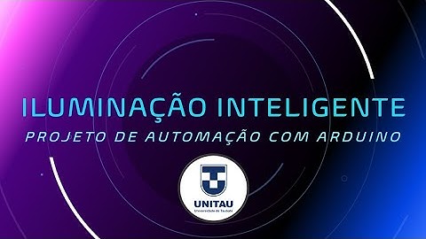 Iluminação Inteligente - Projeto de Automação com Arduino