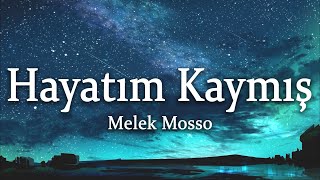 Melek Mosso - Hayatım Kaymış (Sözleri/Lyrics) Resimi