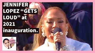 JENNIFER LOPEZ “GETS LOUD” SINGING AT JOE BIDEN KAMALA HARRIS INAUGURATION