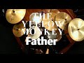 THE YELLOW MONKEY Father Drum Cover  叩いてみた