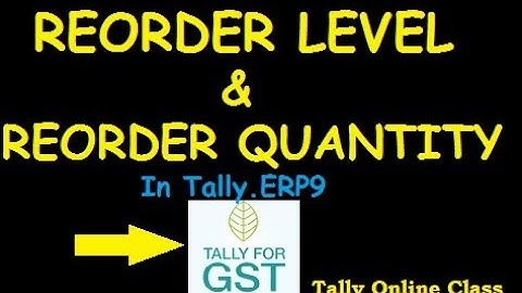 Reorder Level & Reorder status in Tally.ERP9 S.NO-137