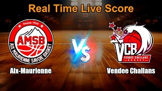 Aix-Maurienne vs Vendee Challans Live Score - France French Ligue Nationale de Basket Pro B