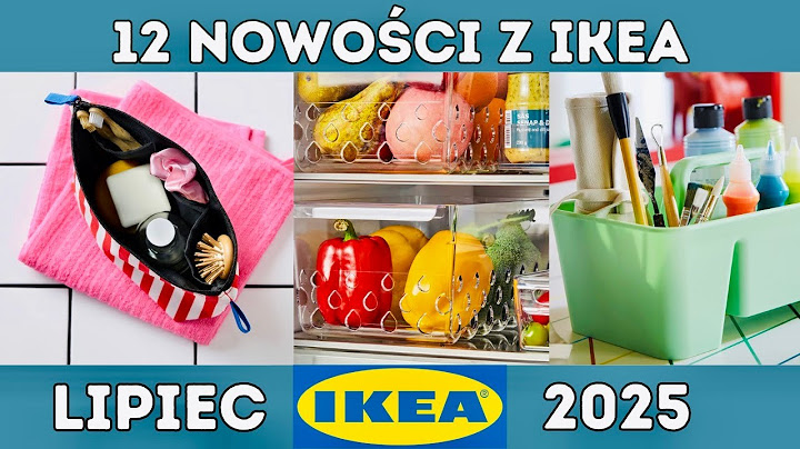 NOWOŚCI IKEA 2025! 12 produktów, które musisz zobaczyć!