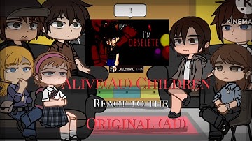 * ~ | Alive(Au) Children react to the Original (Au) | ~ * ~ | FNAF | M.A.(Au)