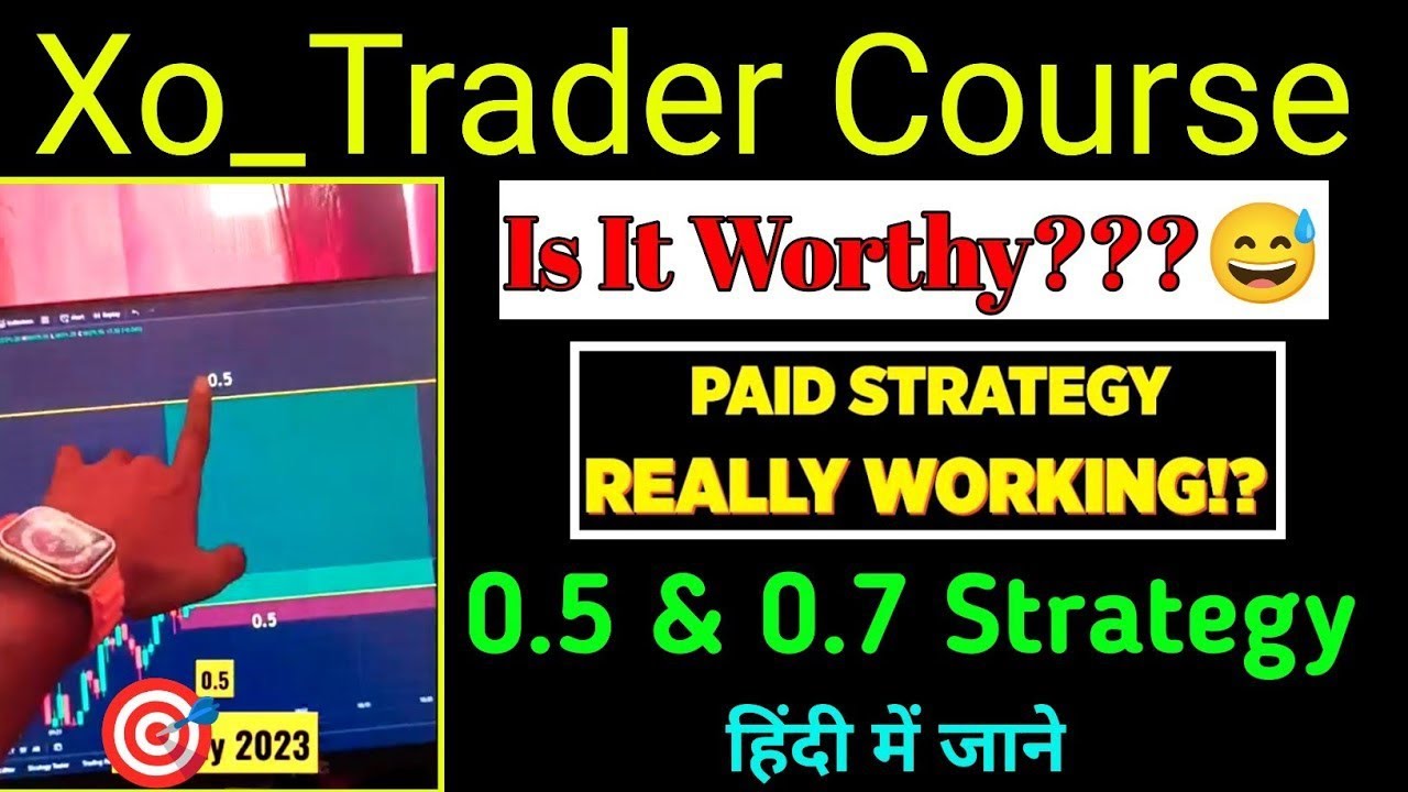 0.5 0.7 trading strategy | xo trader | Xoh trader 0.5 strategy-Xo ...