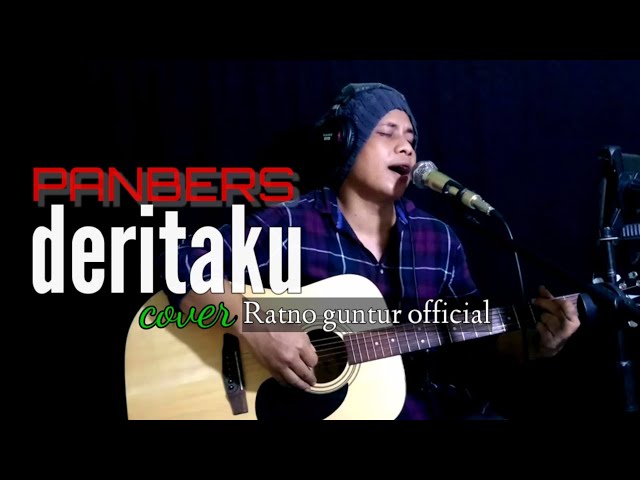 DERITAKU - PANBERS | LIVE AKUSTIK | RATNO GUNTUR COVER class=