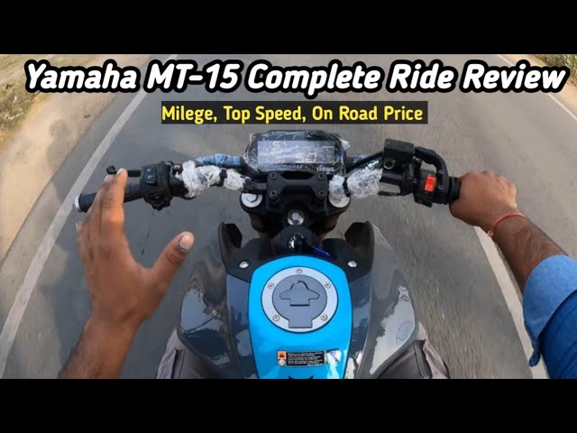 Yamaha MT-15 2024 Model - Complete Ride Review 🔥 MT-15 Ride Review, Top  Speed, On Road Price ❤️