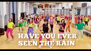 HAVE YOU EVER SEEN THE RAIN - Zumba / Dance Fitness / Retro Dance