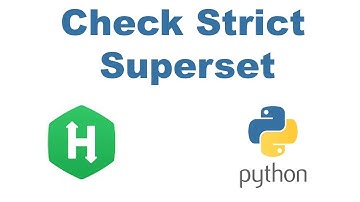 Check Strict Superset using Python