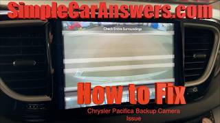 How to Fix Chrysler Pacifica Backup Camera Issue