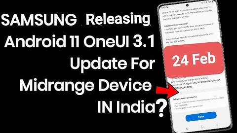 Samsung Released Android 11 OneUI 3.1 Update In India ? |A51,A50,M51,M31S,M31,M21,A50S,A71,A70 More