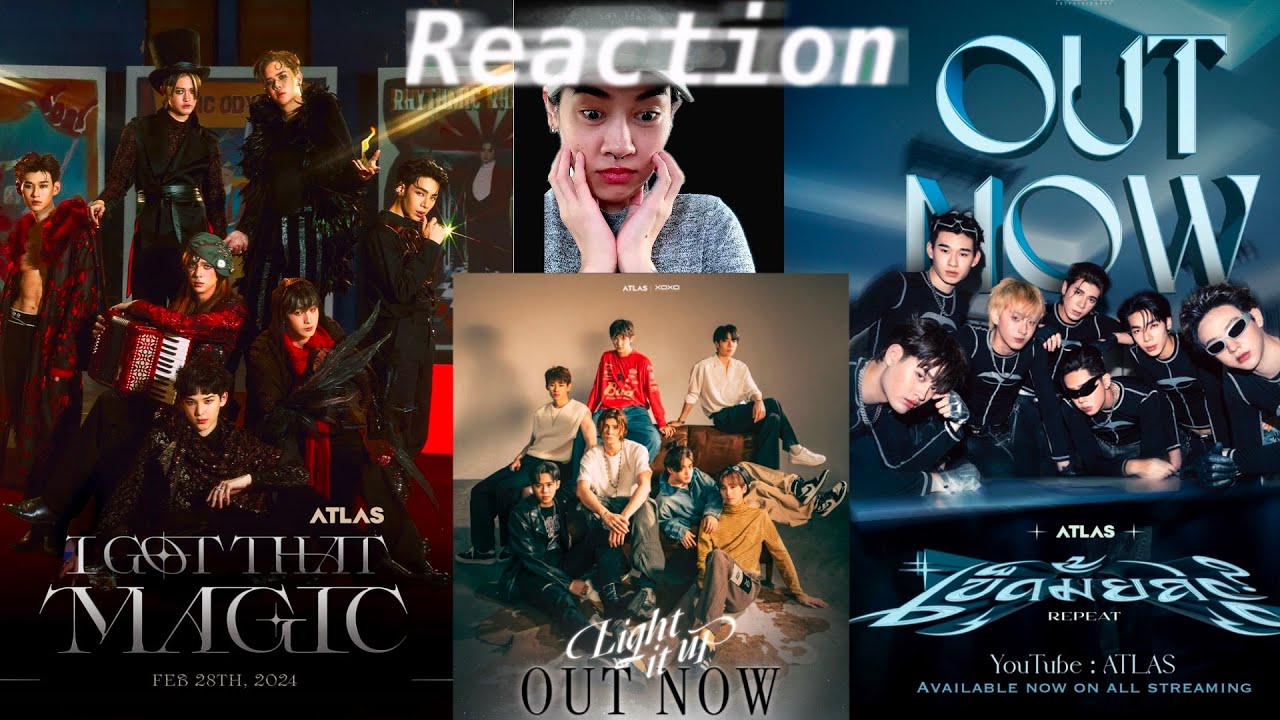 Reaction | ATLAS | MV+DANCE VER. | I GOT THAT MAGIC , LIGHT IT UP , เข็ดมั้ยล่ะ?(REPEAT) เดือดมาก!!￼