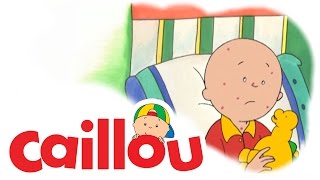 Caillou - Caillou Is Sick (S01E52) | Videos For Kids
